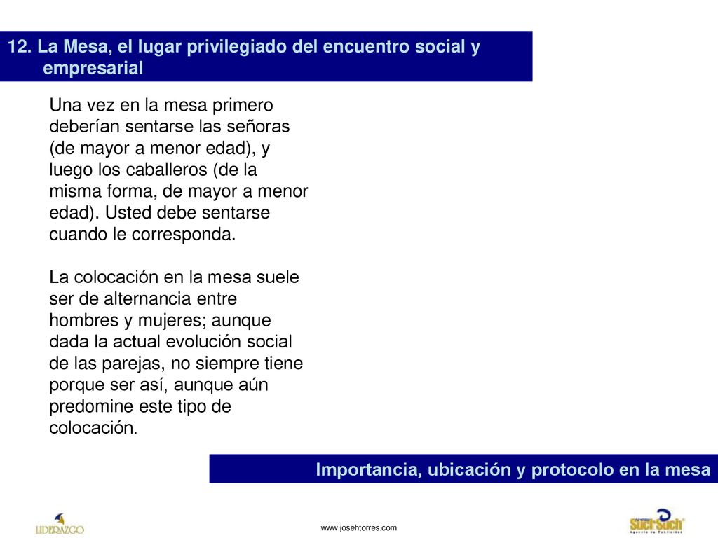 12. La Mesa, el lugar privilegiado del encuentro social y empresarial