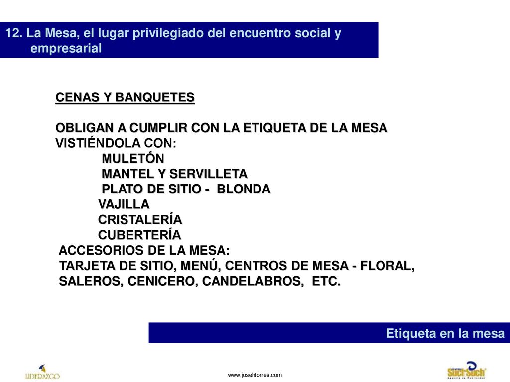 12. La Mesa, el lugar privilegiado del encuentro social y empresarial
