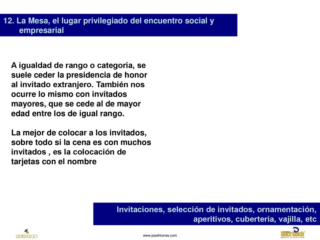 12. La Mesa, el lugar privilegiado del encuentro social y empresarial