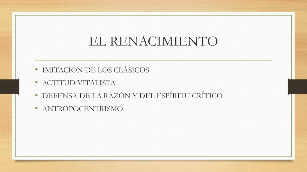 EL RENACIMIENTO IMITACIÓN DE LOS CLÁSICOS ACTITUD VITALISTA