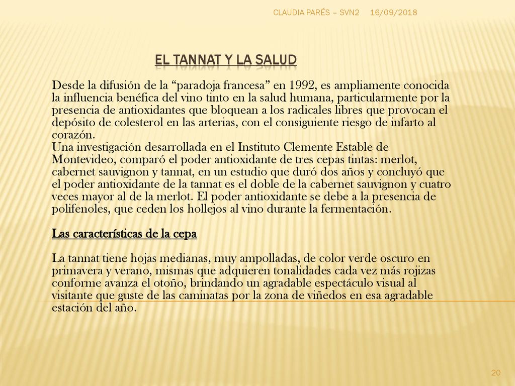CLAUDIA PARÉS – SVN2 16/09/2018. El tannat y la salud.