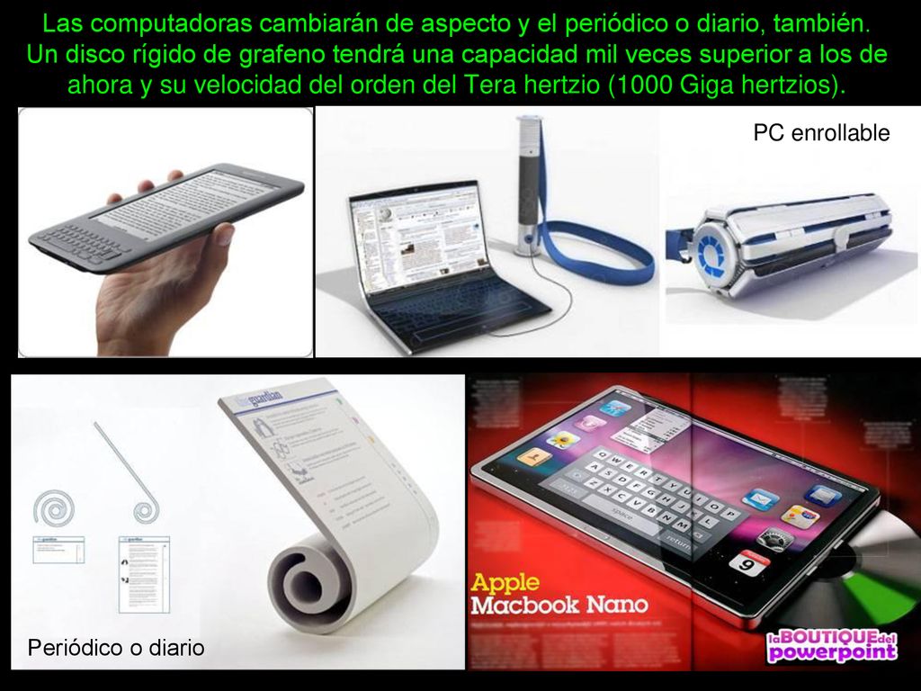 Las computadoras cambiarán de aspecto y el periódico o diario, también