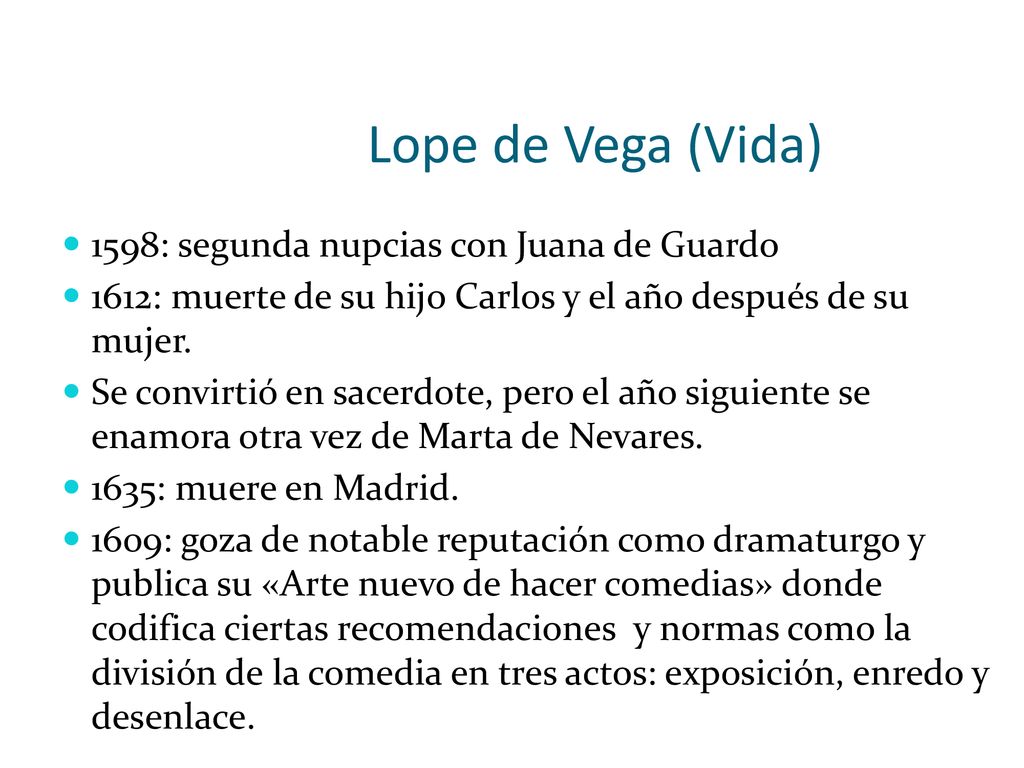 Lope de Vega (Vida) 1598: segunda nupcias con Juana de Guardo