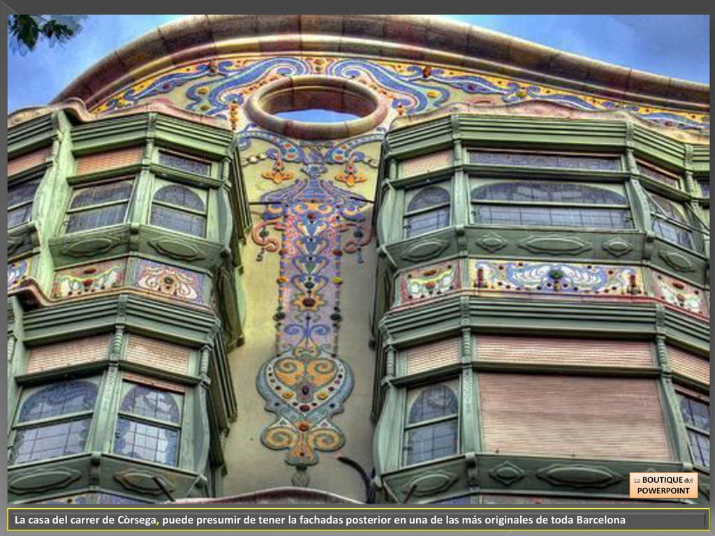 La casa del carrer de Còrsega, puede presumir de tener la fachadas posterior en una de las más originales de toda Barcelona