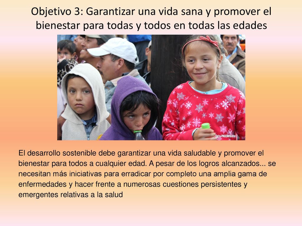Objetivo 3: Garantizar una vida sana y promover el bienestar para todas y todos en todas las edades