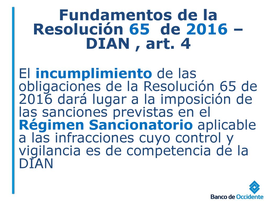 Fundamentos de la Resolución 65 de 2016 – DIAN , art. 4