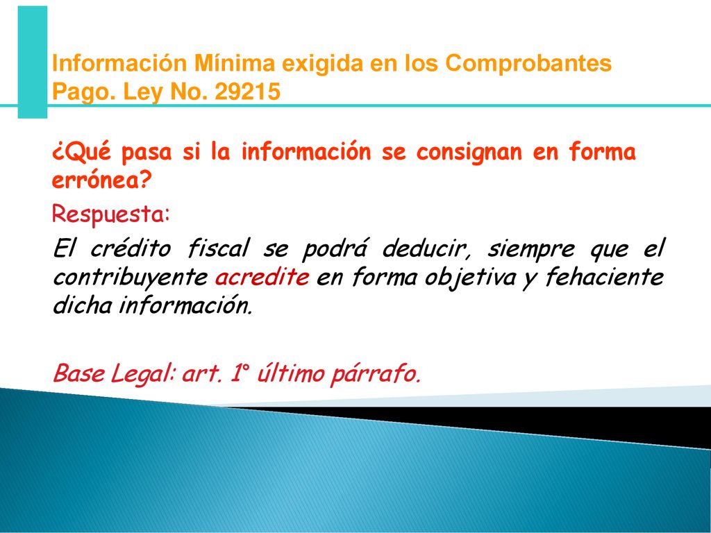 Información Mínima exigida en los Comprobantes Pago. Ley No