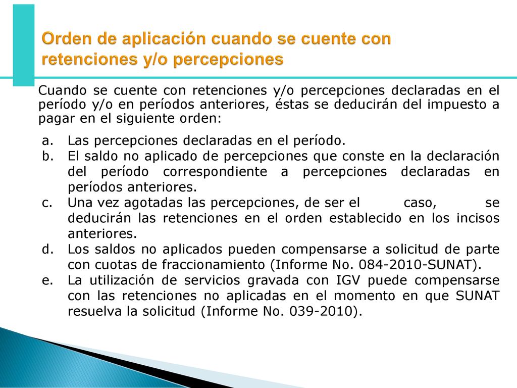 Orden de aplicación cuando se cuente con retenciones y/o percepciones