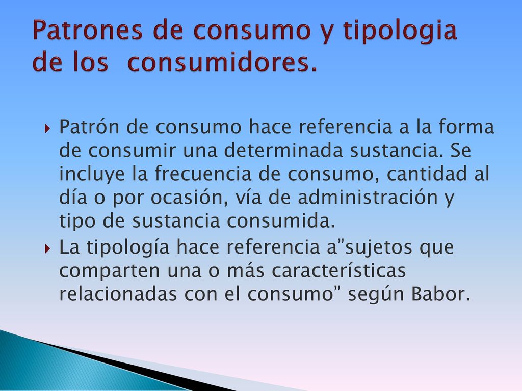 Patrones de consumo y tipologia de los consumidores.