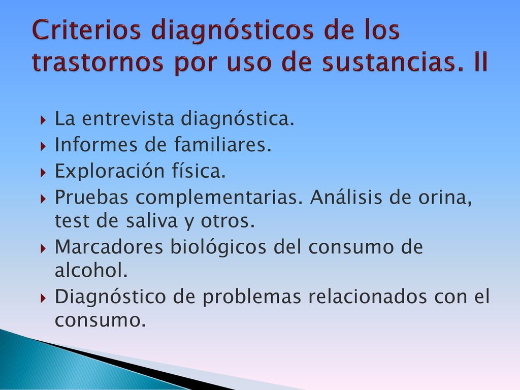 Criterios diagnósticos de los trastornos por uso de sustancias. II