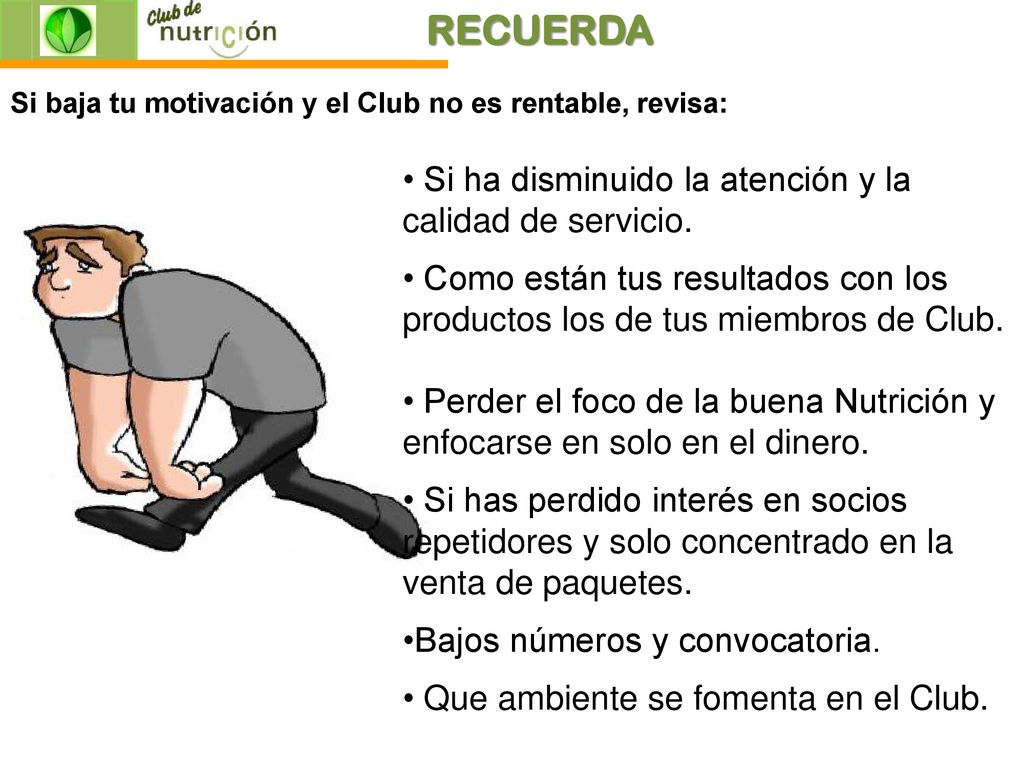 RECUERDA Si ha disminuido la atención y la calidad de servicio.
