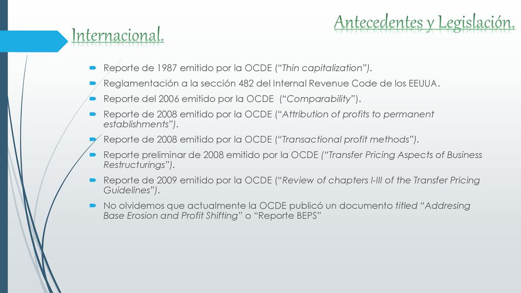 Reporte de 1987 emitido por la OCDE ( Thin capitalization ).