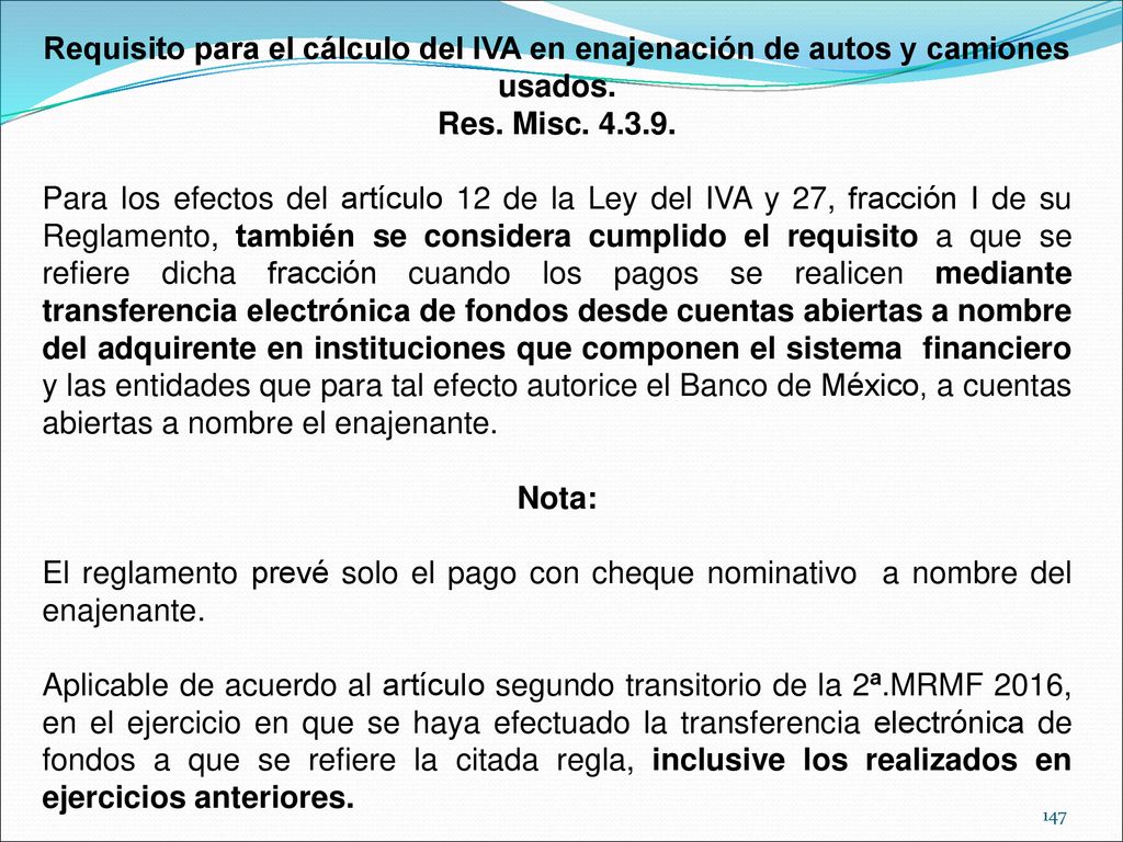 Requisito para el cálculo del IVA en enajenación de autos y camiones usados.