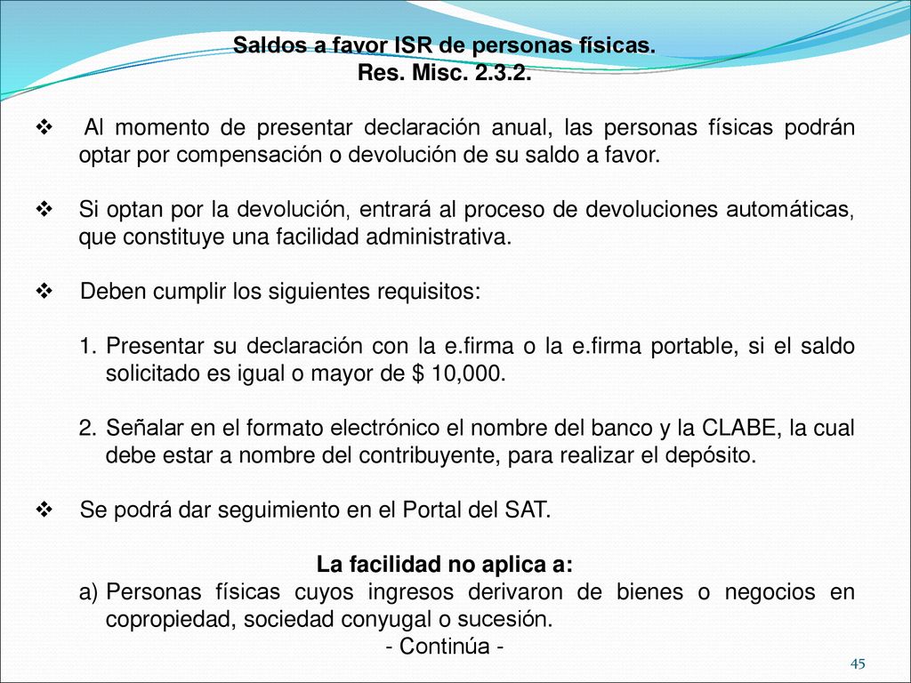 Saldos a favor ISR de personas físicas. La facilidad no aplica a: