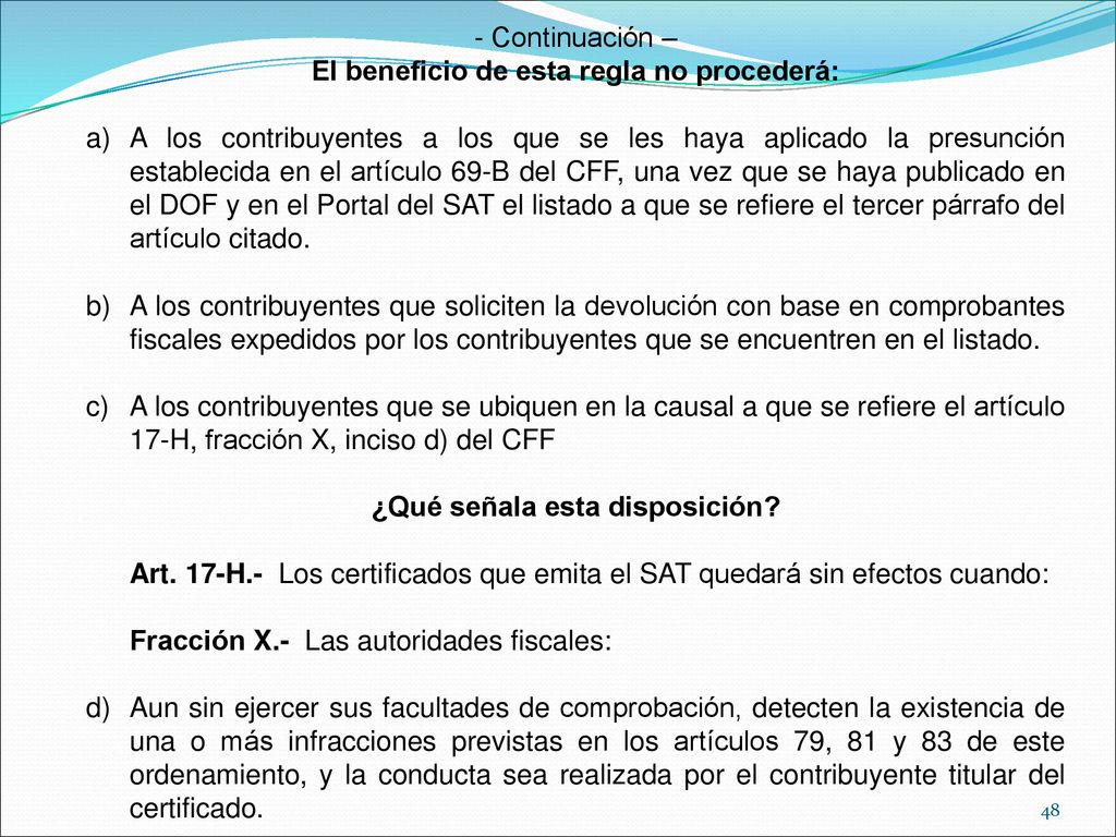 El beneficio de esta regla no procederá: ¿Qué señala esta disposición