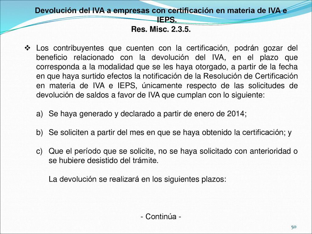 Devolución del IVA a empresas con certificación en materia de IVA e IEPS.