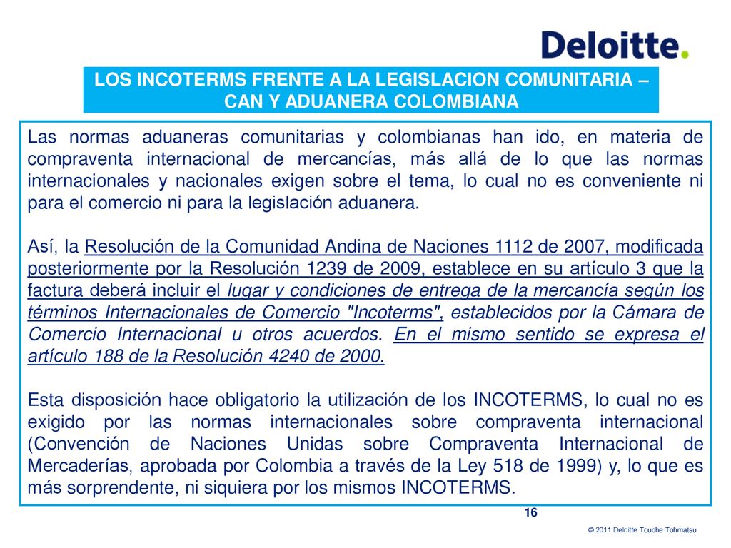 LOS INCOTERMS FRENTE A LA LEGISLACION COMUNITARIA – CAN Y ADUANERA COLOMBIANA