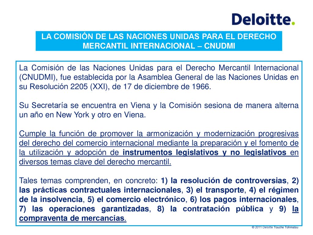 LA COMISIÓN DE LAS NACIONES UNIDAS PARA EL DERECHO MERCANTIL INTERNACIONAL – CNUDMI