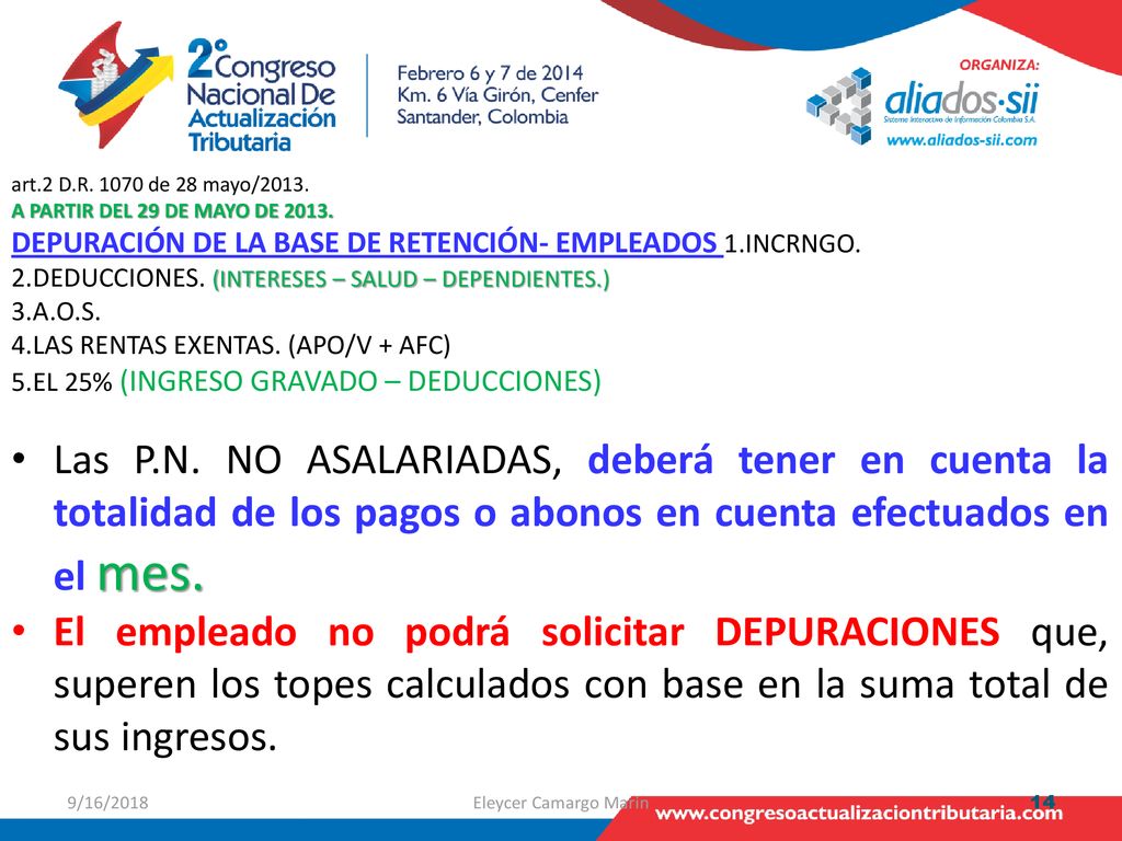 art.2 D.R de 28 mayo/2013. A PARTIR DEL 29 DE MAYO DE DEPURACIÓN DE LA BASE DE RETENCIÓN- EMPLEADOS 1.INCRNGO.
