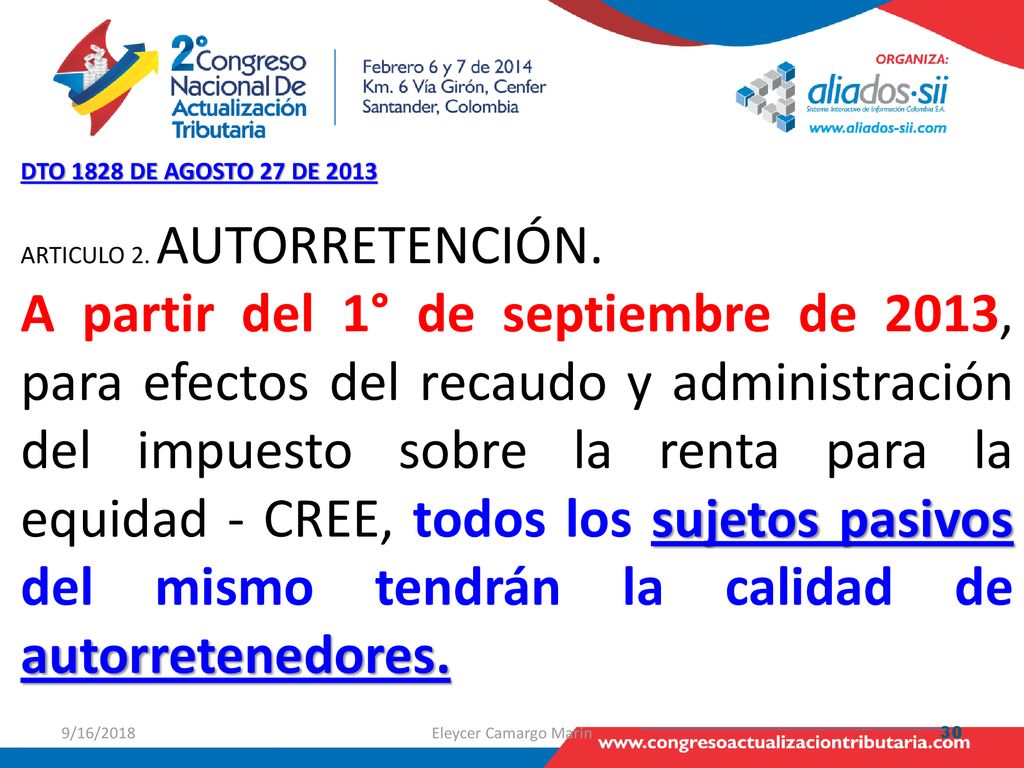 DTO 1828 DE AGOSTO 27 DE 2013 ARTICULO 2. AUTORRETENCIÓN.