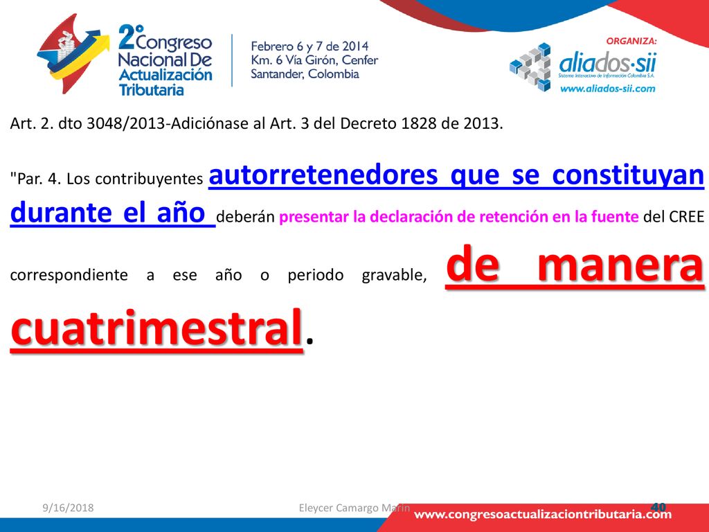 Art. 2. dto 3048/2013-Adiciónase al Art. 3 del Decreto 1828 de