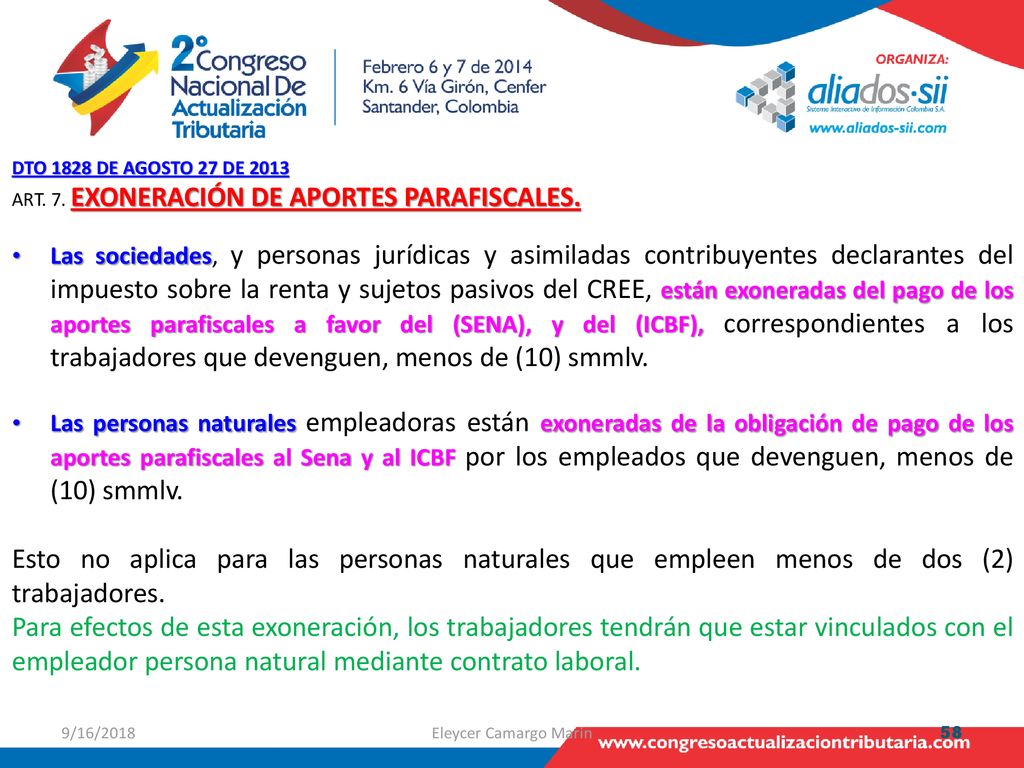 DTO 1828 DE AGOSTO 27 DE 2013 ART. 7. EXONERACIÓN DE APORTES PARAFISCALES.