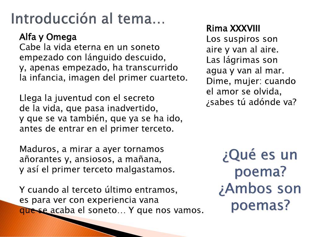 Introducción al tema… ¿Qué es un poema ¿Ambos son poemas