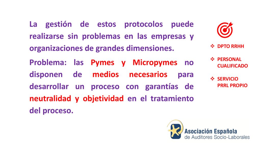 La gestión de estos protocolos puede realizarse sin problemas en las empresas y organizaciones de grandes dimensiones.