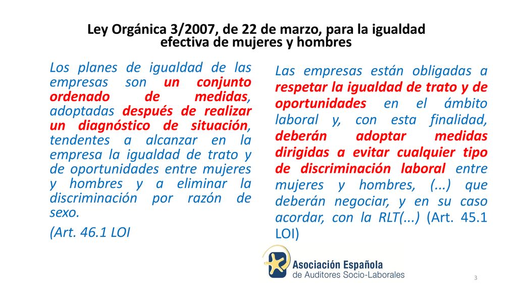 Ley Orgánica 3/2007, de 22 de marzo, para la igualdad efectiva de mujeres y hombres