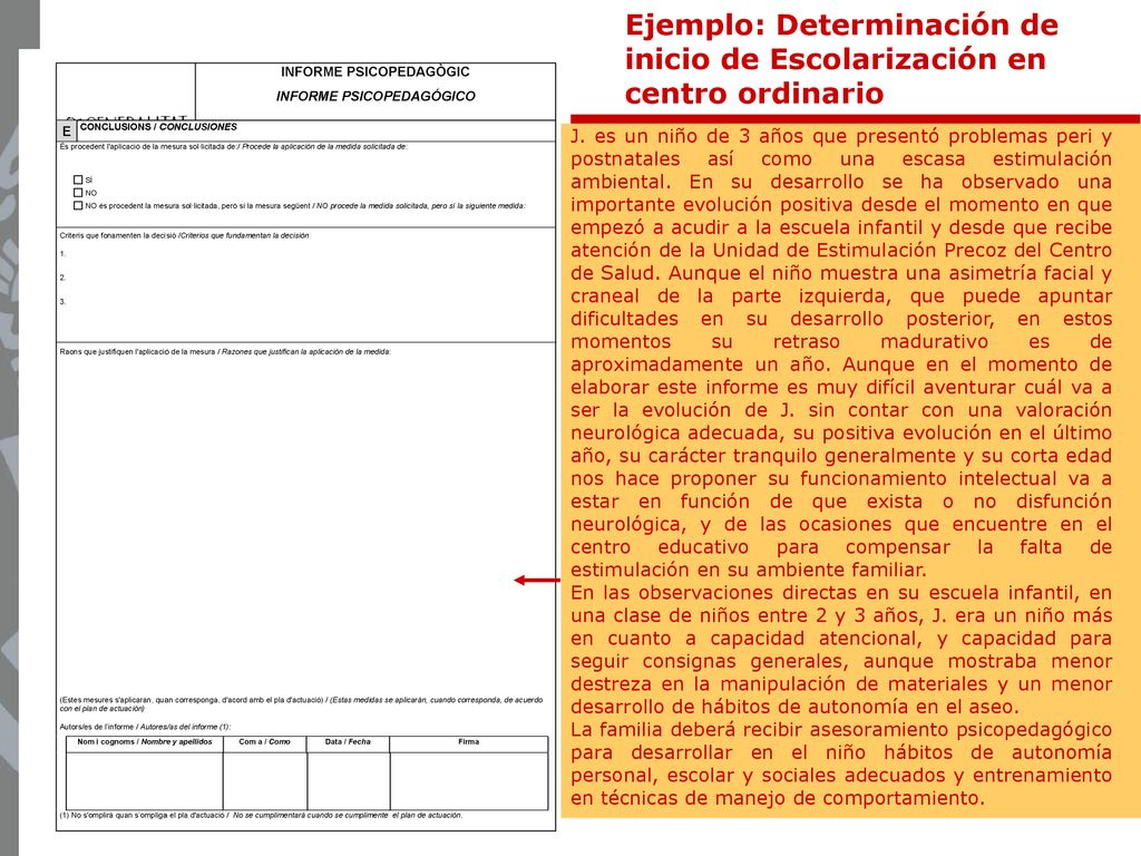Ejemplo: Determinación de inicio de Escolarización en centro ordinario
