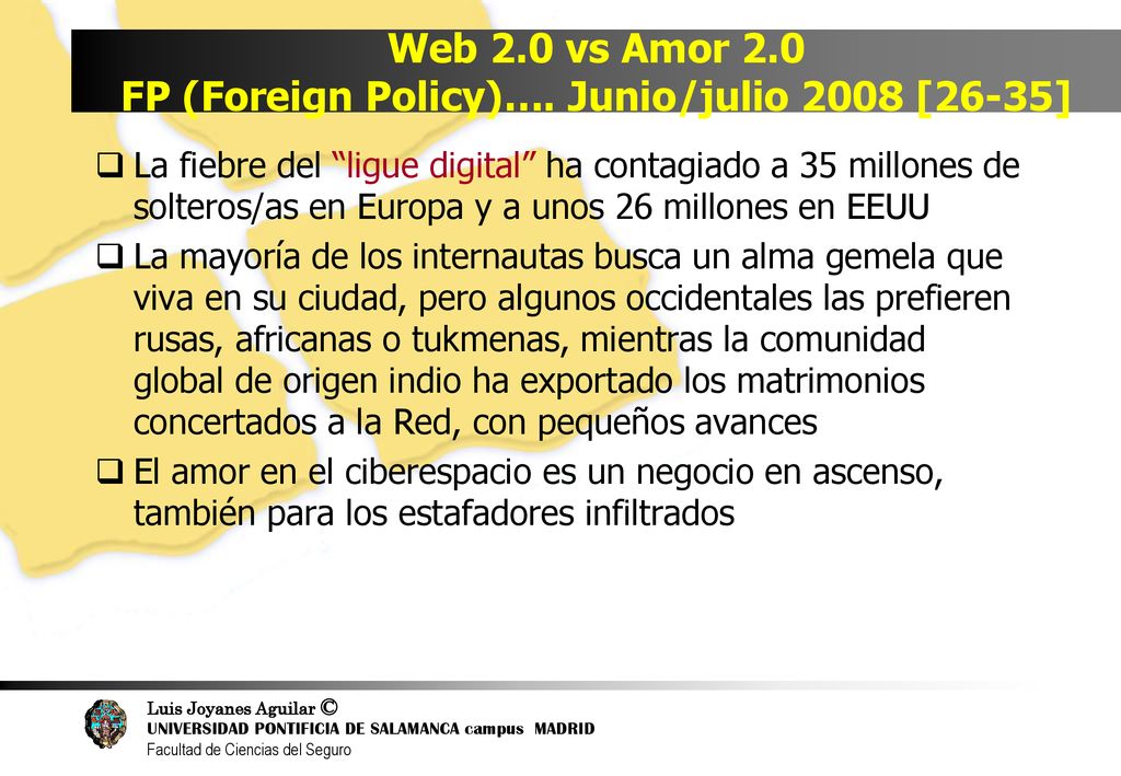 Web 2.0 vs Amor 2.0 FP (Foreign Policy)…. Junio/julio 2008 [26-35]