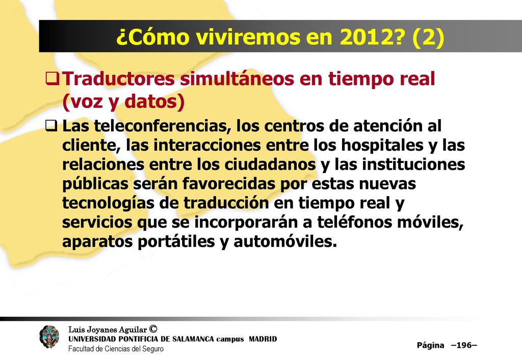 ¿Cómo viviremos en 2012 (2) Traductores simultáneos en tiempo real (voz y datos)