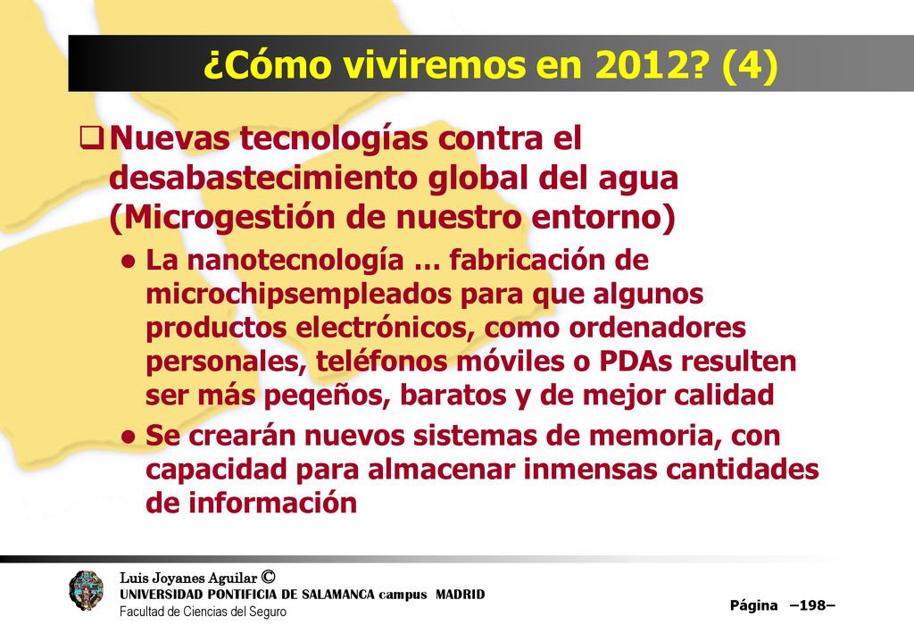 ¿Cómo viviremos en 2012 (4) Nuevas tecnologías contra el desabastecimiento global del agua (Microgestión de nuestro entorno)