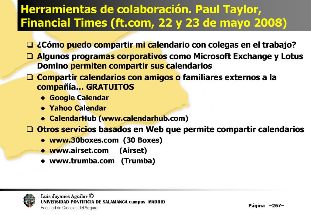 Herramientas de colaboración. Paul Taylor, Financial Times (ft