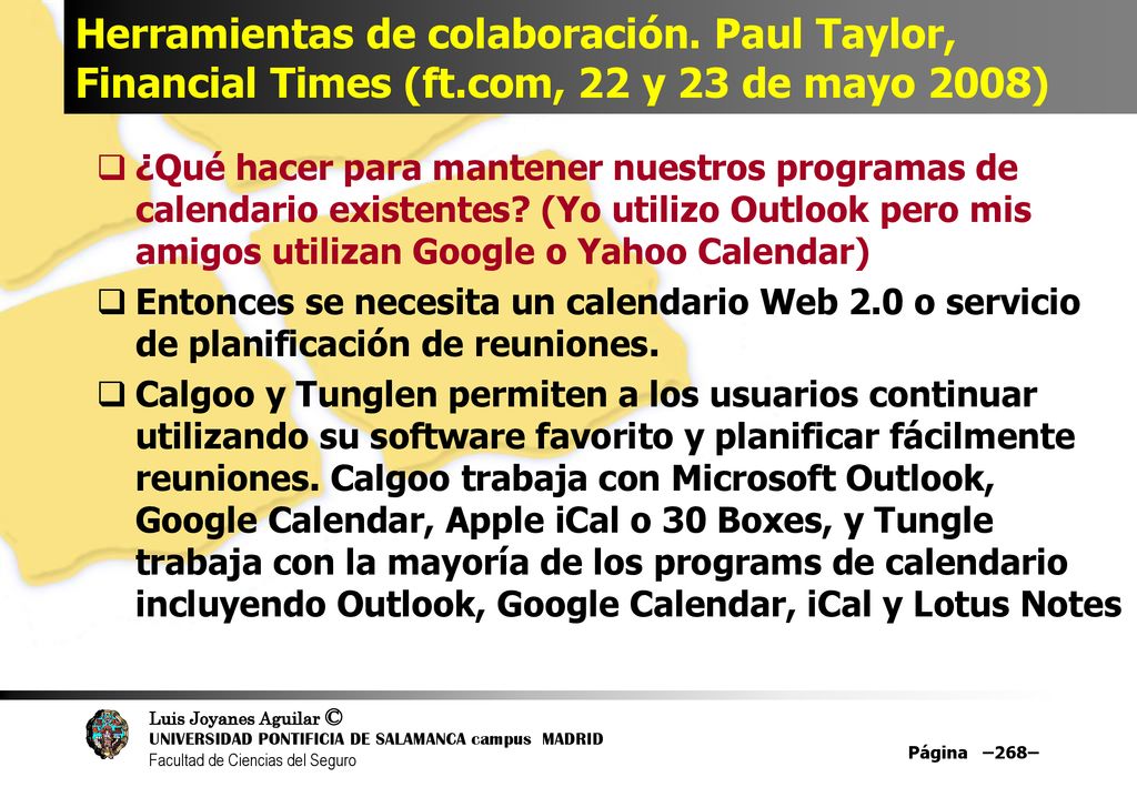 Herramientas de colaboración. Paul Taylor, Financial Times (ft