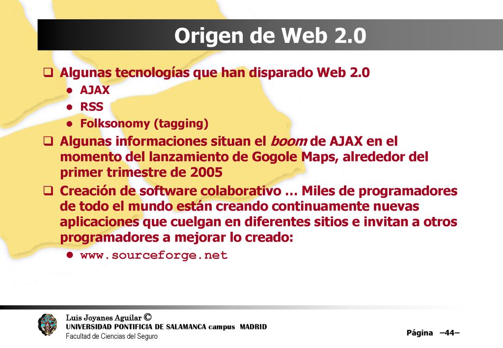 Origen de Web 2.0 Algunas tecnologías que han disparado Web 2.0