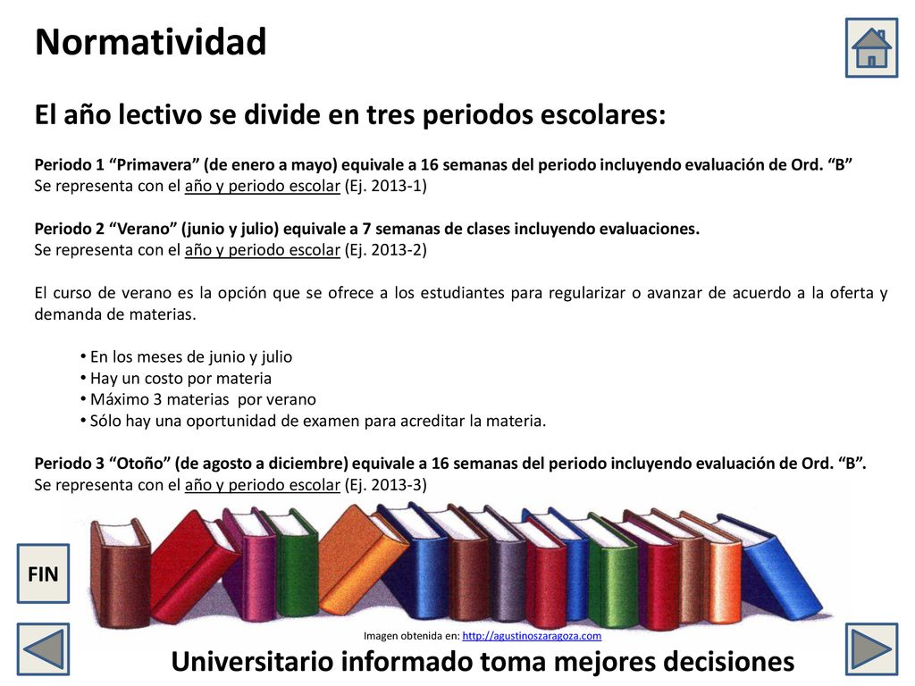 Normatividad El año lectivo se divide en tres periodos escolares: