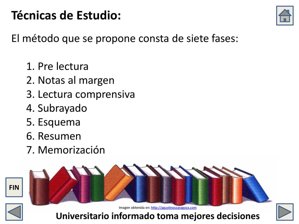 Técnicas de Estudio: El método que se propone consta de siete fases: