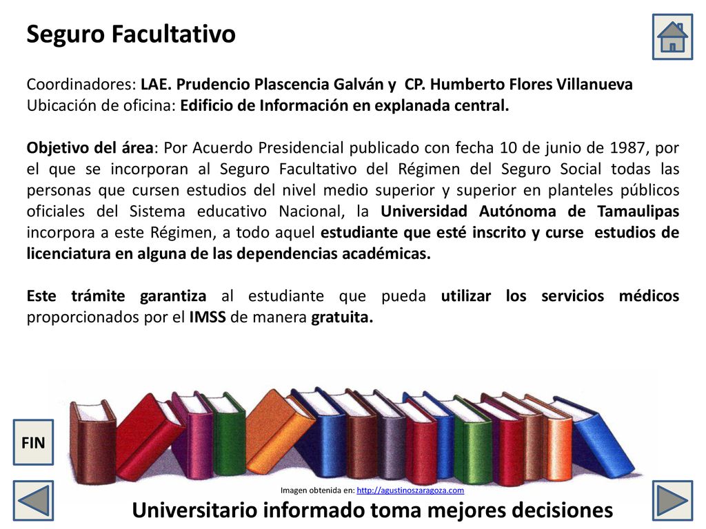 Seguro Facultativo Coordinadores: LAE. Prudencio Plascencia Galván y CP. Humberto Flores Villanueva.