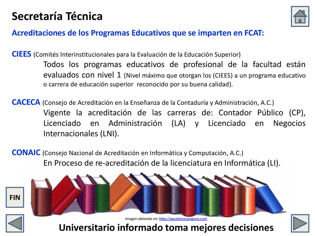 Secretaría Técnica Acreditaciones de los Programas Educativos que se imparten en FCAT: