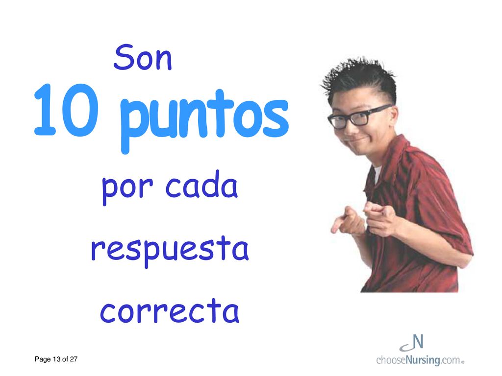 Son 10 puntos por cada respuesta correcta
