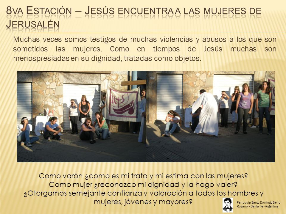 8va Estación – Jesús encuentra a las mujeres de Jerusalén