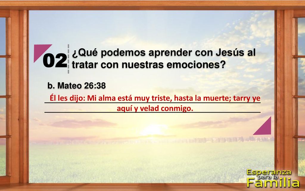 02 ¿Qué podemos aprender con Jesús al tratar con nuestras emociones