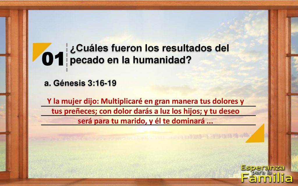 01 ¿Cuáles fueron los resultados del pecado en la humanidad