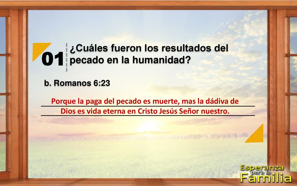 01 ¿Cuáles fueron los resultados del pecado en la humanidad