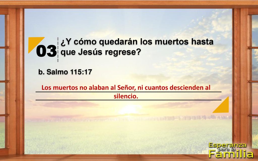 Los muertos no alaban al Señor, ni cuantos descienden al silencio.
