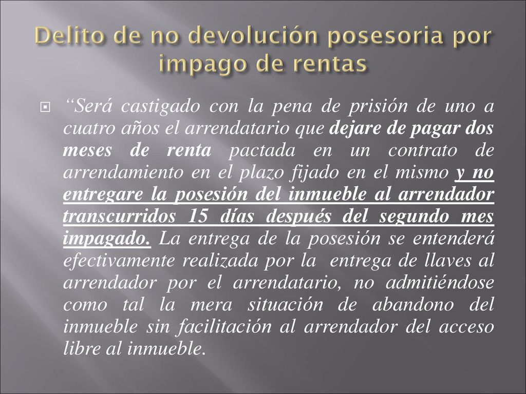 Delito de no devolución posesoria por impago de rentas