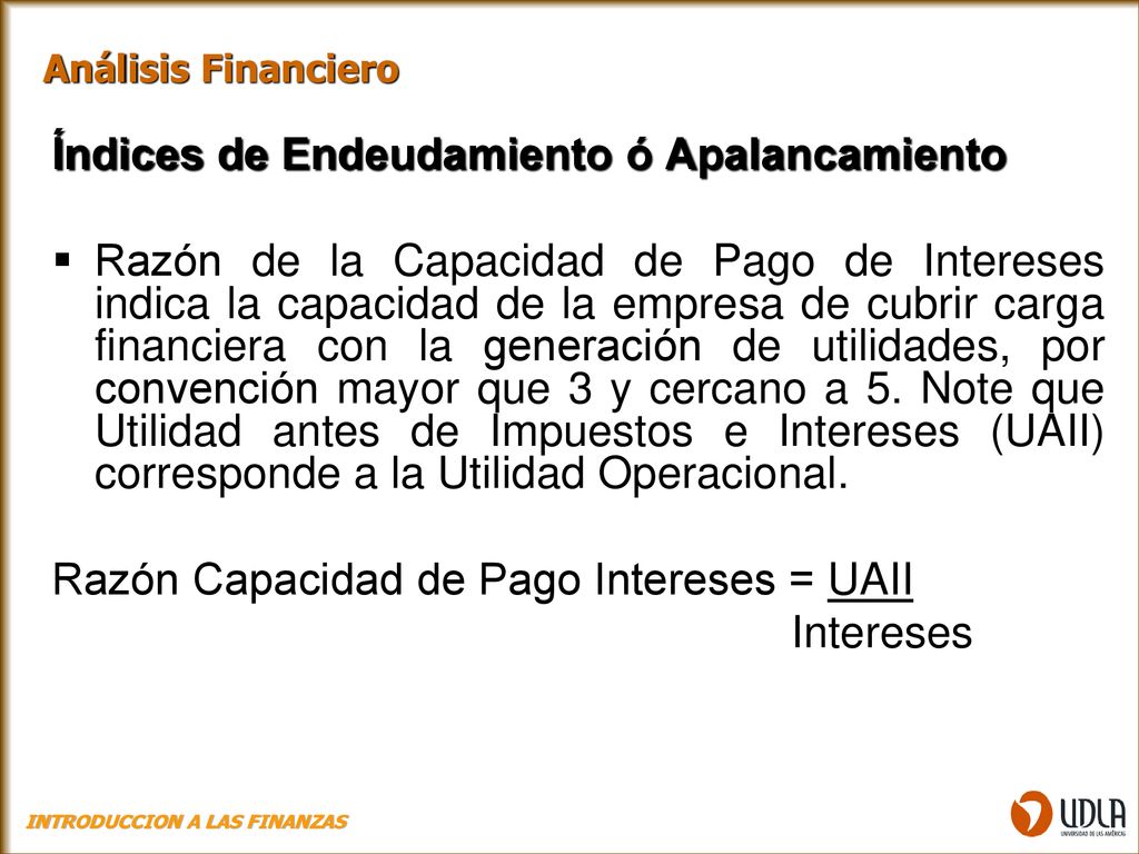 Índices de Endeudamiento ó Apalancamiento