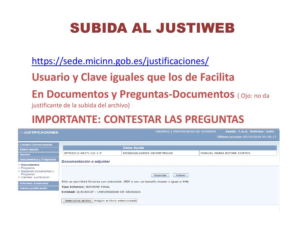 SUBIDA AL JUSTIWEB Usuario y Clave iguales que los de Facilita