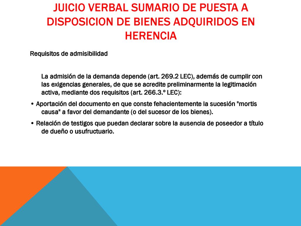 JUICIO VERBAL SUMARIO DE PUESTA A DISPOSICION DE BIENES ADQUIRIDOS EN HERENCIA